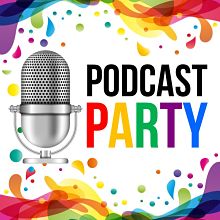 Podcast Party