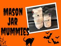 Mason Jar Mummies