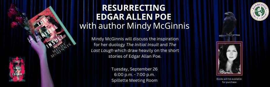 Resurrecting Edgar Allen Poe with Author Mindy McGinnis, September 26 at 6:00 p.m.